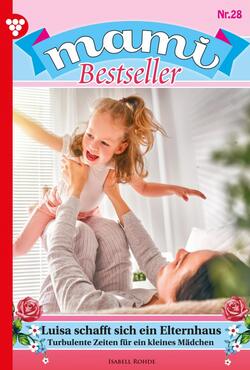 Mami Bestseller 28 – Familienroman