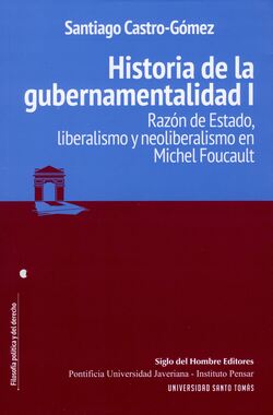 Historia de la gubernamentalidad I