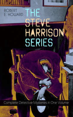 THE STEVE HARRISON SERIES – Complete Detective Mysteries in One Volume 