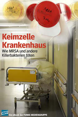 Keimzelle Krankenhaus. WP-Ausgabe