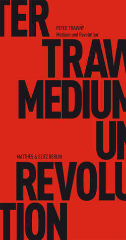 Medium und Revolution