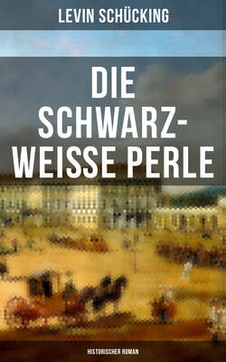 Die schwarz-weisse Perle (Historischer Roman)