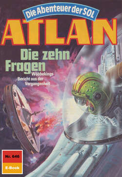 Atlan 646: Die zehn Fragen