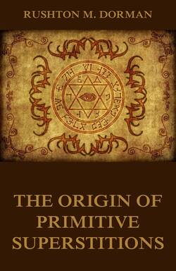 The Origin Of Primitive Superstitions