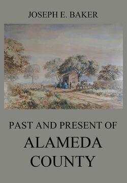 Past and Present of Alameda County