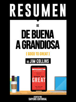 Resumen De "De Buena A Grandiosa (Good To Great) - De Jim Collins"