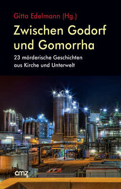 Zwischen Godorf und Gomorrha