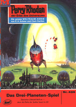 Perry Rhodan 435: Das Drei-Planeten-Spiel