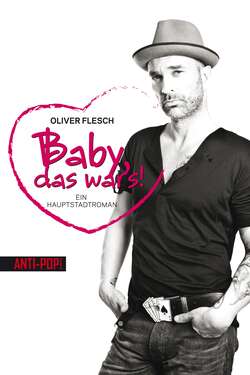 Baby, das war's!