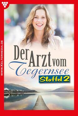 Der Arzt vom Tegernsee Staffel 2 – Arztroman