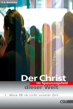 Der Christ im Spannungsfeld dieser Welt