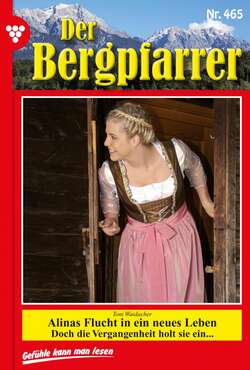 Der Bergpfarrer 465 – Heimatroman