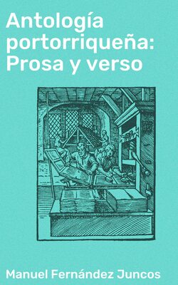 Antología portorriqueña: Prosa y verso