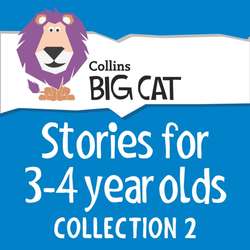 Stories for 3 to 4 year olds: Collection 2