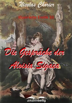 Die Gespräche der Aloisia Sigaea