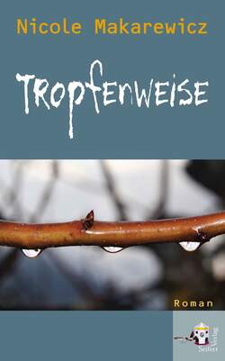 Tropfenweise