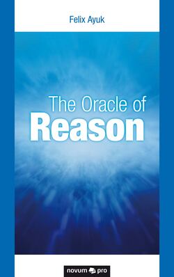 The Oracle of Reason