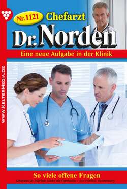 Chefarzt Dr. Norden 1121 – Arztroman