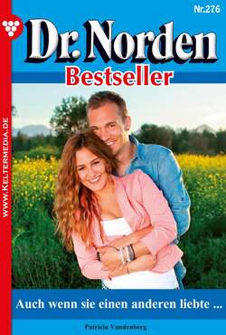 Dr. Norden Bestseller 276 – Arztroman