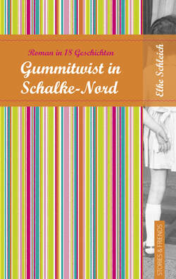 Gummitwist in Schalke-Nord