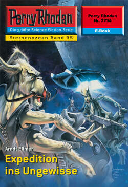 Perry Rhodan 2234: Expedition ins Ungewisse