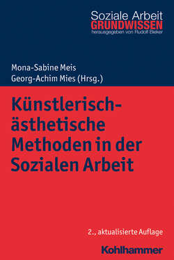 Künstlerisch-ästhetische Methoden in der Sozialen Arbeit