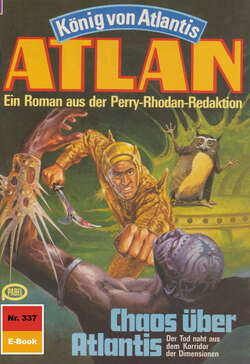 Atlan 337: Chaos über Atlantis