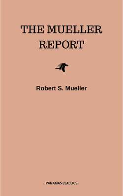 The Mueller Report: Complete Report On The Investigation Into Russian Interference In The 2016 Presidential Election