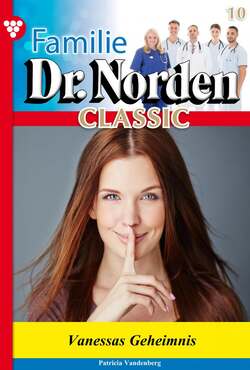 Familie Dr. Norden Classic 10 – Arztroman