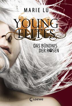 Young Elites 2 - Das Bündnis der Rosen