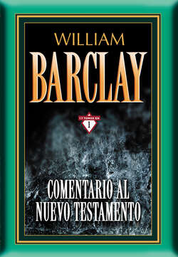 Comentario al Nuevo Testamento por William Barclay