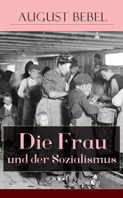 Die Frau und der Sozialismus