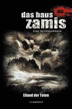 Das Haus Zamis 40 – Eiland der Toten