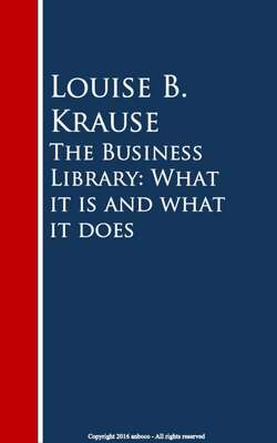 The Business Library: What it is and what it does