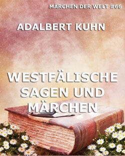 Westfälische Sagen und Märchen