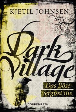 Dark Village - Band 1