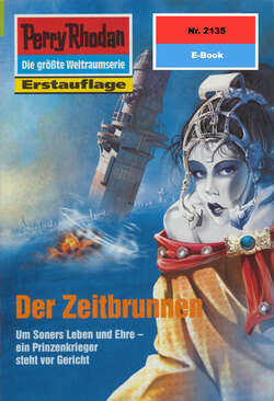 Perry Rhodan 2135: Der Zeitbrunnen