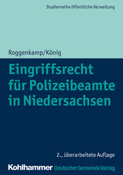 Eingriffsrecht für Polizeibeamte in Niedersachsen