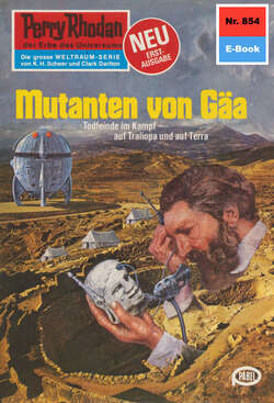 Perry Rhodan 854: Mutanten von Gäa