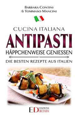 Antipasti: Häppchenweise genießen