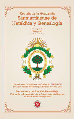 Revista de la Academia Sanmartinense de Heráldica y Genealogía N° 1