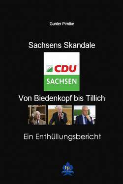 Sachsens Skandale – von Biedenkopf bis Tillich