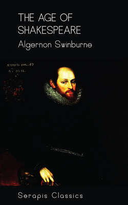 The Age of Shakespeare (Serapis Classics)