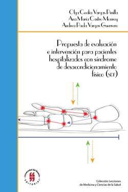 Propuesta de evaluación e intervención para pacientes hospitalizados con síndrome de desacondicionamiento físico (SDF)