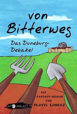 von Bitterweg. Das DuneburgDebakel