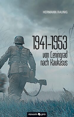 1941-1953 von Leningrad nach Kaukasus