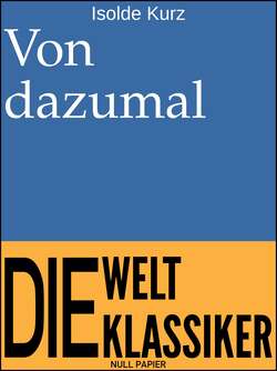 Von dazumal