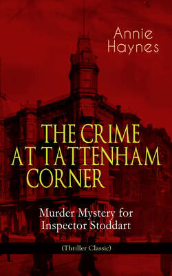 THE CRIME AT TATTENHAM CORNER – Murder Mystery for Inspector Stoddart (Thriller Classic)