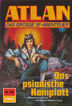 Atlan 799: Das psionische Komplott