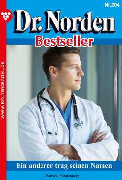 Dr. Norden Bestseller 204 – Arztroman